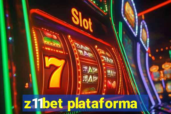 z11bet plataforma